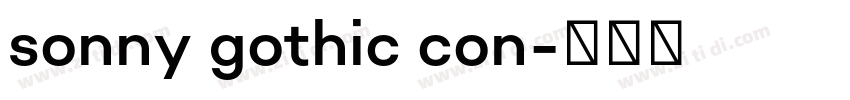 sonny gothic con字体转换